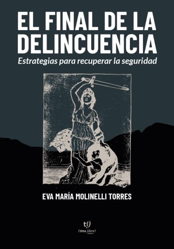 El final de la delincuencia