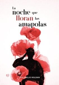 Publication 6 La noche que lloran las amapolas