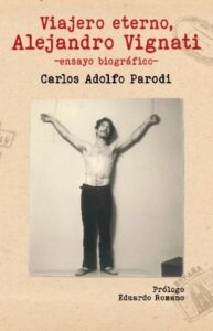 VIAJERO ETERNO,  ALEJANDRO VIGNATI