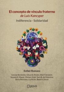Publication 16 El concepto de vínculo fraterno de Luis Kancyper : indiferencia-solidaridad