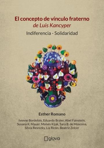 El concepto de vínculo fraterno de Luis Kancyper : indiferencia-solidaridad