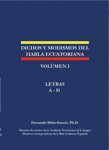 Dichos y modismos del habla ecuatoriana