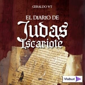 El Diario de Judas Iscariote | Geraldo W.T. | PDF