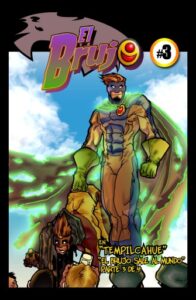 El Brujo #3: Tempilcahue: El Bujo sale al mundo
