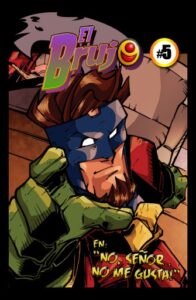 El Brujo #5: No señor ¡no me gusta!