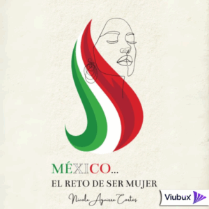 Publication 5 México... El reto de ser mujer | Nicole Aguirre Cortés | Audiolibro en Preventa