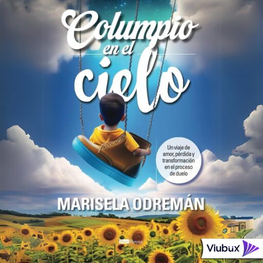 Columpio en el cielo | Marisela Odremán | Audiolibro